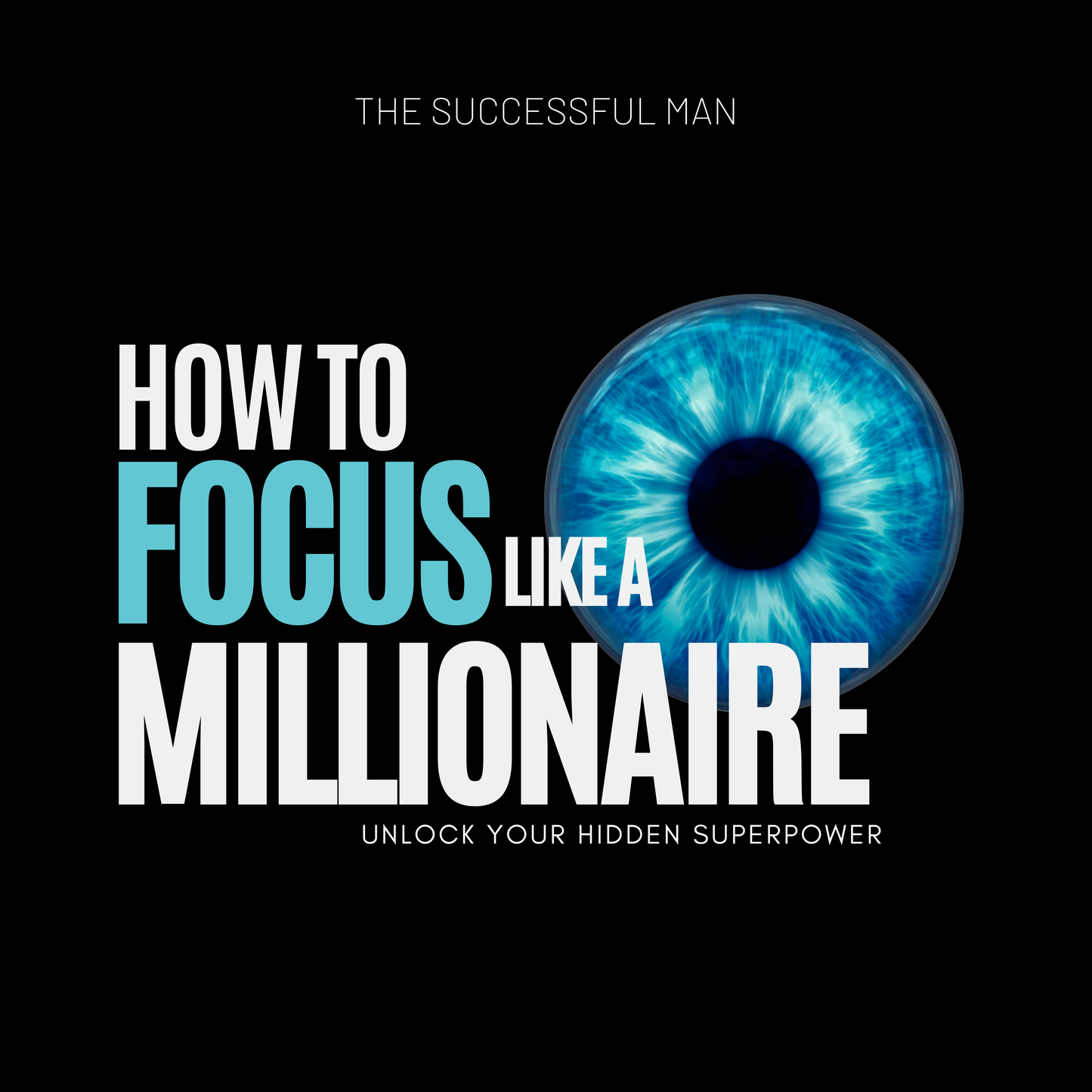 How to Focus like a Millionaire